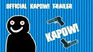 KAPOW! Official Trailer!