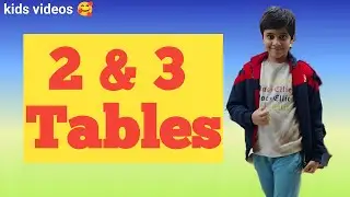 Kids Learning Tables of 2 and 3 | Child Reciting Multiplication Tables | Math for Kids