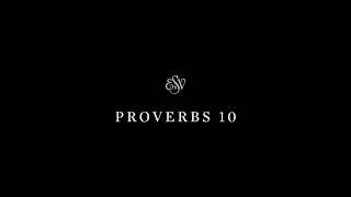 Proverbs 10 - English Standard Version (ESV)