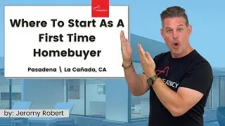 Where To Start As A First Time Homebuyer