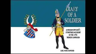A Hessian Officer&rsquo;s Eyewitness Account of the 1792 French Campaign