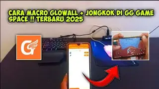 Tutorial Cara Pasang Glowall Jongkok Cepat Di GG  Game Space !! Terbaru 2025