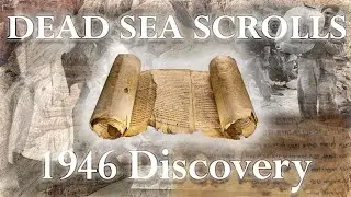 Dead Sea Scrolls: Discovery & Contents (1/4)