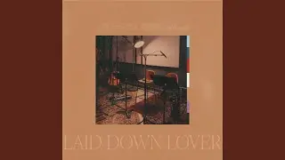 Laid Down Lover