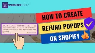 ✅How to configure refund popup notifications in real time using WebsitesToolz
