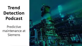 Trend Detection &ndash; Predictive maintenance at Siemens - with Anja Adling