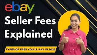eBay Seller Fees Explained: Types of Fees You&rsquo;ll Pay in 2025