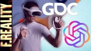 FReality Podcast &ndash; VR at GDC 2023 and ChatGPT &ndash; Ep.221