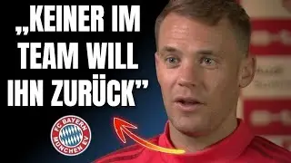 NEUER BRICHT SEIN SCHWEIGEN: &bdquo;NIEMAND IN DER KABINE WILL IHN ZUR&Uuml;CK!&ldquo; | Bayern Nachrichten