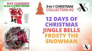 RAY CONNIFF SINGERS 3-in-1 Christmas Music Collection #2  🌲⛄ 👍Like 👋Share 👌Subscribe 👉 jobXtended