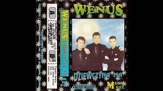 Wenus - Dziewczyna ma [Dziewczyno Ma (Music Box) (P-021)] (Disco-Polo)