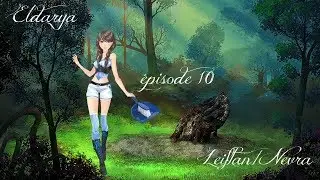 Eldarya épisode 10 Leiftan/Nevra