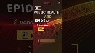 1st Global Conference on Public Health and Epidemiology in Vancouver, Canada I March 1-3, 2024