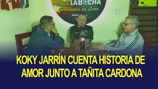 KOKY JARRÍN y su historia de amor con TAÑITA CARDONA