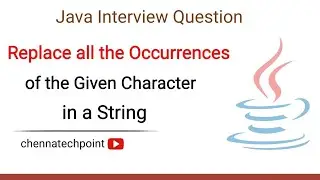 Replace all the occurrences of the given character from the string