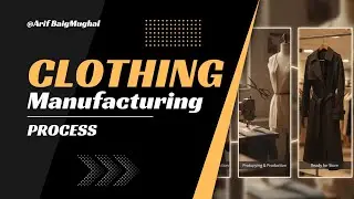 Clothing Manufacturing Process