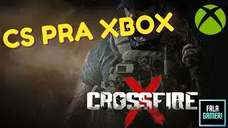 CS PARA XBOX! CROSSFIREX &Eacute; MUITO BOM! CONFIRA A GAMEPLAY DO CROSSFIREX NO SERIES X