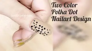 Two Color Polka Dot Nailart | Dotticure Nailart | Nailart Tutorial