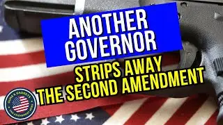 Another Governor Strips Away YOUR Rights PLUS A Challenge For 2024!