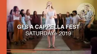 GFS A Cappella // Final Concert 2019