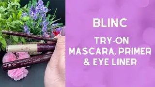 blinc Try on Mascara, Primer & Eye Liner