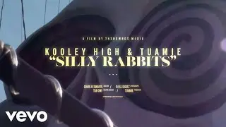 Kooley High, Tuamie - Silly Rabbits