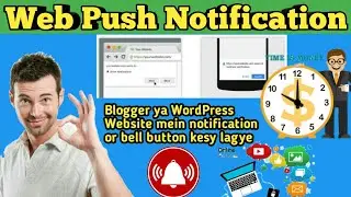 How to creata a webpush Notification on website , blogger or on wordpress || in Hindi urdu