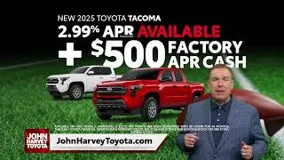 John Harvey Toyota - Game Day Sales Event - 2025 Tacoma - Tundra