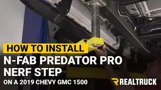 How to Install N-Fab Predator Pro Nerf Step on a 2019 GMC Sierra