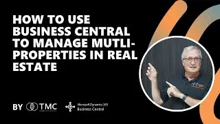 Как использовать Dynamics 365 Business Central для управления несколькими объектами недвижимости