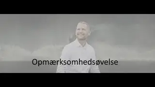 Opm&aelig;rksomheds&oslash;velse.