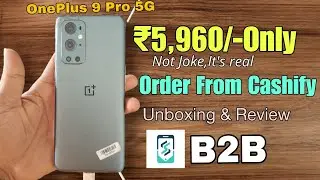 OnePlus 9 Pro 5G Order in Just ₹5960 From Cashify Supersale || Unboxing & Review 