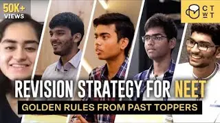 NEET Exam | Revision Strategy | Golden Rules by Toppers