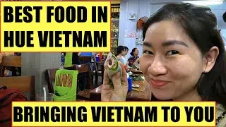 Best Food in Hue | Best Hue food | Food in Hue | Best local Hue food