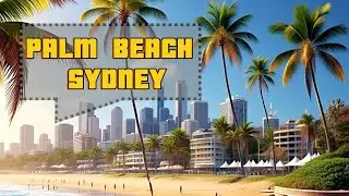 Discover Palm Beach, Australia – Sydney’s Seaside Escape