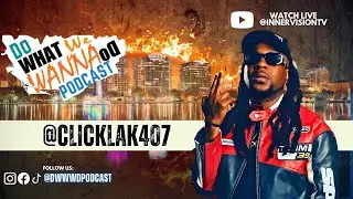 8-1-25  - @ClicKlak  | DWWWD Podcast  S6 Ep. 5 - #podcast #live  #interview #blackpodcast
