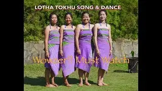 LOTHA TOKHU KHEN (Tokhu Festival Song & Dance)