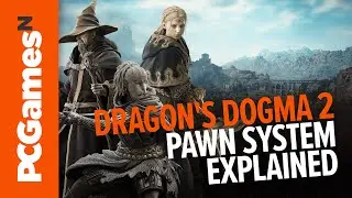 Dragon's Dogma 2 &ndash; Pawn system explained