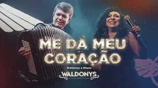 Waldonys, Eliane - Me dá Meu Coração (Ao vivo no Teatro Riachuelo)