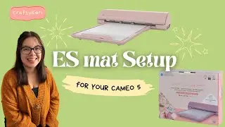 Как настроить электростатический коврик на Silhouette Cameo 5 | Пошаговое руководство по настройк...