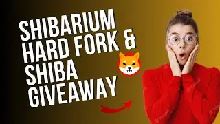 Shiba Inu Shibarium Hard Fork Update | Shib Giveaway | Shiba inu coin news today | shiba inu updates
