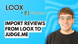 How to Import Reviews from Loox to Judge.me [2026 Full Guide]