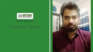 Happy Customer Review - Moving Solutions Customer Review