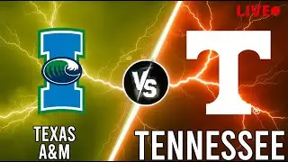 Texas A&M Aggies Vs Tennessee Volunteers Live | NCAA Men's Basketball | PLAY BY PLAY | SCOREBOARD