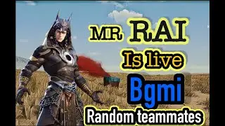 MR RAI is live BGMI With random teammates 👍🏻 #pubgmobile #pubglover #bgmi #bgmilive