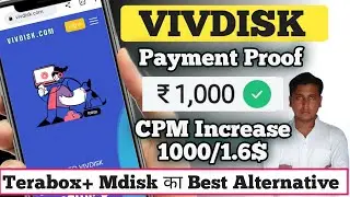 Vivdisk Paymant Proof | Special Festival Offer High CPM 1.6$ Mdisk - Terabox Best Alternative ?