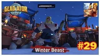 ⚔️ WINTER BEAST - Gladiator Heroes: gameplay walkthrough ⚔️
