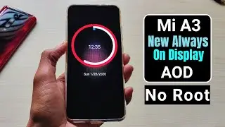 Mi A3 New Always On Displays | Mi A3 AOD No Root