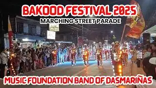 Music Foundation Band of Dasmari&ntilde;as | Bakood Festival 2025 Marching Street Parade