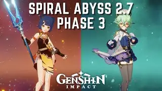 Genshin Impact - Spiral Abyss 2.7 Showcase All 4 Star Weapon and Character 12 Full Stars
